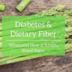 Diabetes & Dietary Fiber