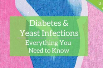 Diabetes and yeast infections