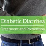 Diabetic Diarrhea: Treatment and Prevention