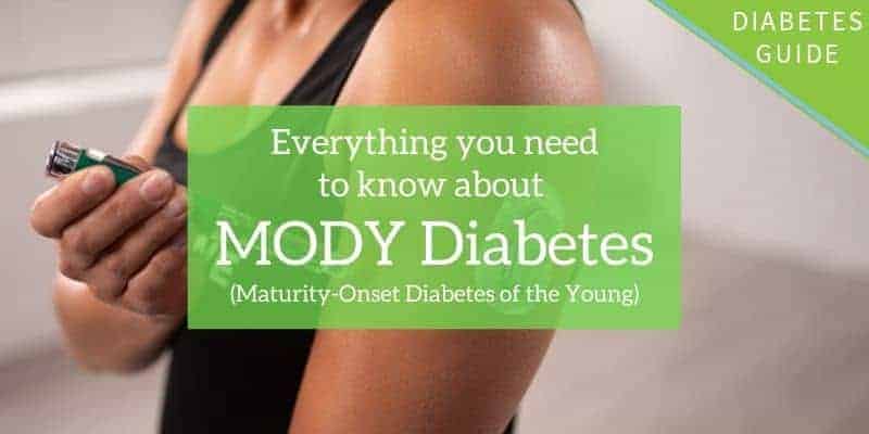 MODY Diabetes: Everything You Need to Know