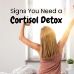 Do You Need a Cortisol Detox?